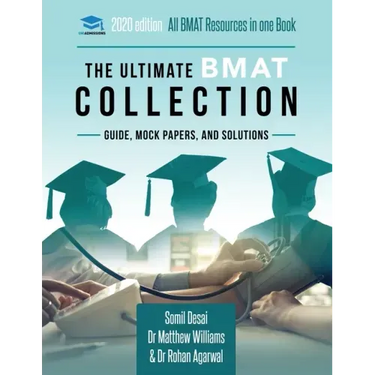 The Ultimate BMAT Collection: 5 Books In One, Over 2500 Practice Questions & Solutions, Includes 8 Mock Papers, Detailed Essay Plans, BioMedical Adm