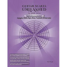 Guitar Scales Unleashed: The NANDI Method: Arpeggios, Modes, Major, Minor, Pentatonic & Blues Scales
