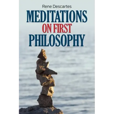 Meditations on First Philosophy