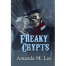 Freaky Crypts
