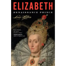 Elizabeth: Renaissance Prince