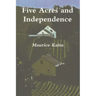 Five Acres and Independence - Original Edition