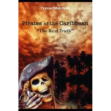 Pirates of the Caribbean-The Real Truth