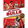 Chicago Bulls: An Illustrated Timeline