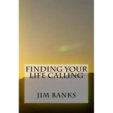 Finding Your Life Calling