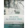 Healing the Family Tree