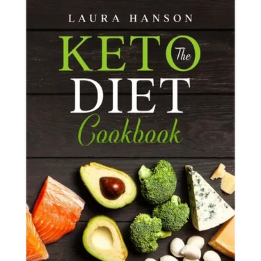 The Keto Diet Cookbook
