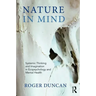 Nature in Mind: Systemic Thinking and Imagination in Ecopsychology and Mental Health