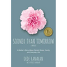 Sooner Than Tomorrow: A Mother's Diary About Mental Illness, Family, and Everyday Life