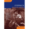 Children's Spirituality: What It Is and Why It Matters