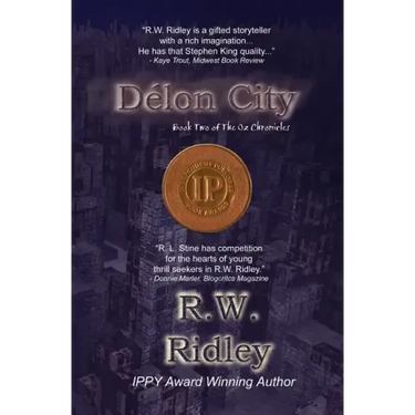 Délon City: Book Two of the Oz Chronicles