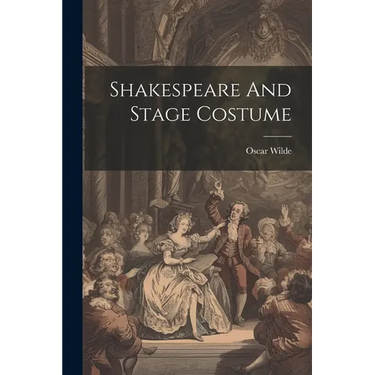 Shakespeare And Stage Costume