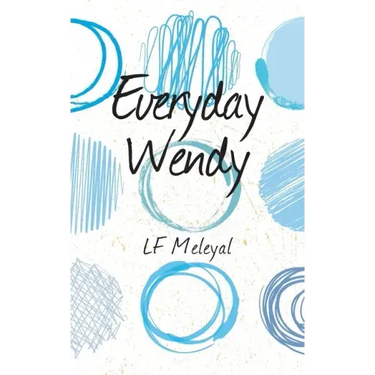 Everyday Wendy