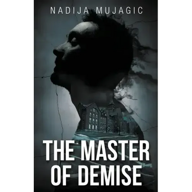 The Master of Demise: A Dark and Riveting Psychological Thriller