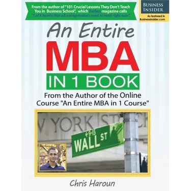 An Entire MBA in 1 Book: From the Author of the Online Course "An Entire MBA in 1 Course"