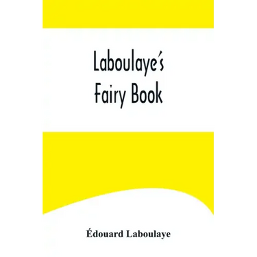 Laboulaye's Fairy Book