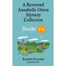 The Reverend Annabelle Dixon Cozy Mysteries: Books 1-4