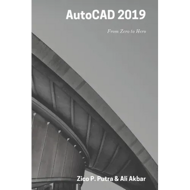 AutoCAD 2019 From Zero to Hero