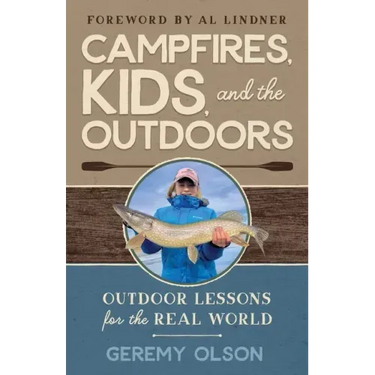 Campfires, Kids, and the Outdoors: Outdoor Lessons for the Real World