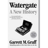 Watergate: A New History