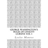 George Washington's Rules of Civility Cursive: 55 Rules for Cursive Practice and Character Development