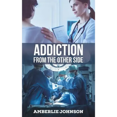 Addiction: From the Other Side