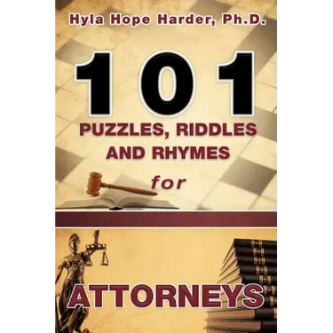 101 Puzzles, Riddles and Rhymes for Attorneys