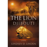 The Lion Of Djibouti