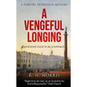 A Vengeful Longing: A Porfiry Petrovich Mystery