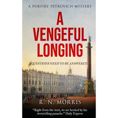 A Vengeful Longing: A Porfiry Petrovich Mystery