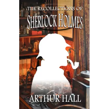 The Recollections of Sherlock Holmes