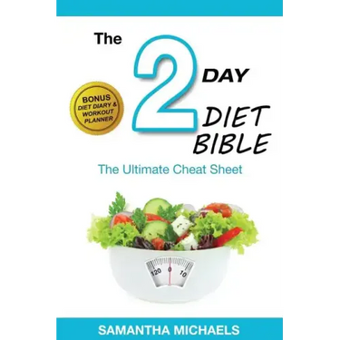 2 Day Diet: Ultimate Cheat Sheet (with Diet Diary & Workout Planner)