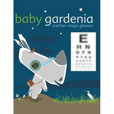 Baby Gardenia and Her Magic Glasses