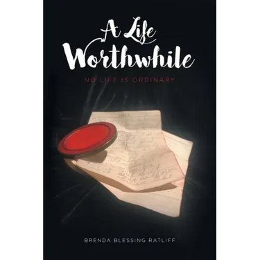 A Life Worthwhile: No Life is Ordinary