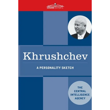 Khrushchev: A Personality Sketch