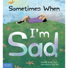 Sometimes When I'm Sad
