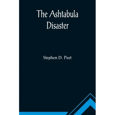 The Ashtabula Disaster