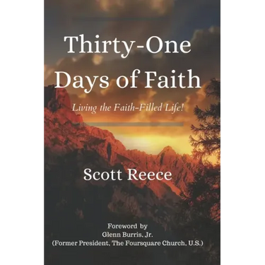 Thirty-One Days of Faith: Living the Faith-Filled Life!