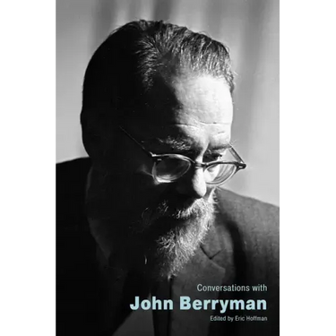 Conversations with John Berryman