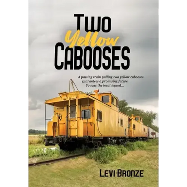 Two Yellow Cabooses: Sometimes Home in Alabama is Not so Sweet