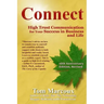 Connect: High Trust Communication for Your Success in Business and Life