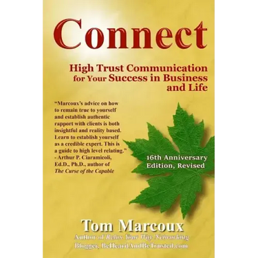 Connect: High Trust Communication for Your Success in Business and Life