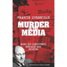 Murder In The Media (More rediscovered serials and stories)