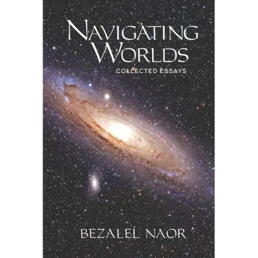 Navigating Worlds: Collected Essays (2006-2020)