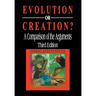 Evolution or Creation?: A Comparison of the Arguments