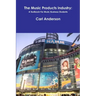 The Music Products Industry: A Textbook for Music Business Students
