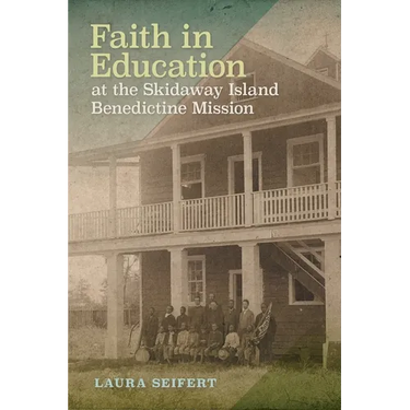 Faith in Education at the Skidaway Island Benedictine Mission