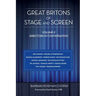 Great Britons of Stage and Screen: Volume II: Directors in Conversation