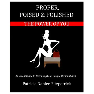 Proper, Poised & Polished: The Power of You