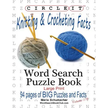 Circle It, Knitting & Crocheting Facts, Word Search, Puzzle Book